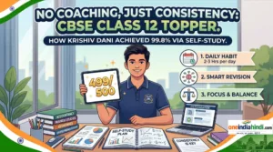 CBSE Class 12 topper Krishiv Dani at a study desk holding a digital tablet with a 499 out of 500 score, highlighting his daily self-study tips.