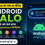 Android Halo AI Feature on Android smartphone with Gemini AI live status interface